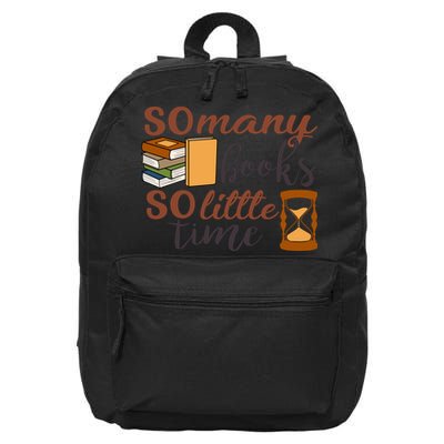 Reading Books So Many Books So Little Time Gift Cute Reading 16 in Basic Backpack