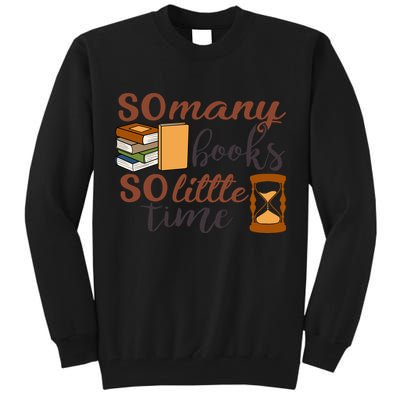 Reading Books So Many Books So Little Time Gift Cute Reading Tall Sweatshirt
