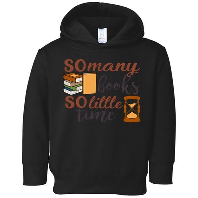 Reading Books So Many Books So Little Time Gift Cute Reading Toddler Hoodie