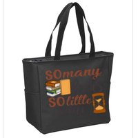 Reading Books So Many Books So Little Time Gift Cute Reading Zip Tote Bag