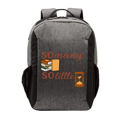 Reading Books So Many Books So Little Time Gift Cute Reading Vector Backpack