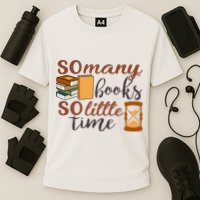 Reading Books So Many Books So Little Time Gift Cute Reading Performance Shirt