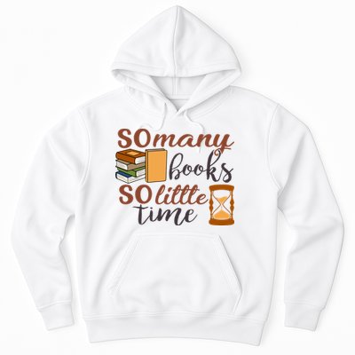 Reading Books So Many Books So Little Time Gift Cute Reading Hoodie