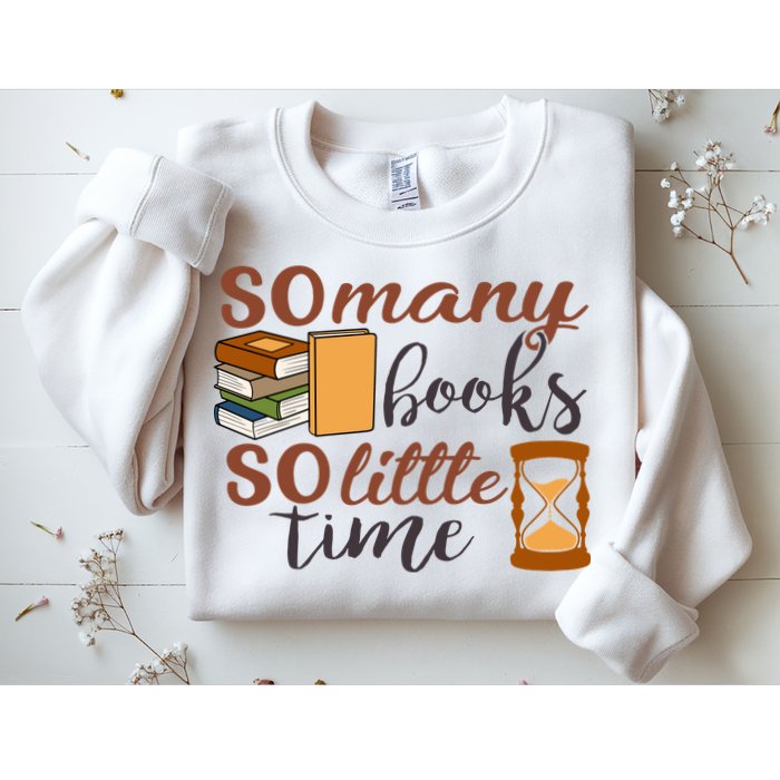 Reading Books So Many Books So Little Time Gift Cute Reading Sweatshirt
