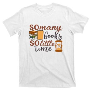 Reading Books So Many Books So Little Time Gift Cute Reading T-Shirt