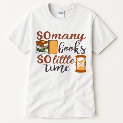 Reading Books So Many Books So Little Time Gift Cute Reading Tall T-Shirt
