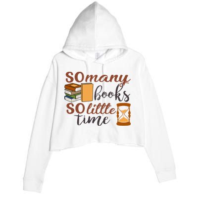 Reading Books So Many Books So Little Time Gift Cute Reading Crop Fleece Hoodie