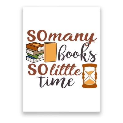 Reading Books So Many Books So Little Time Gift Cute Reading Poster