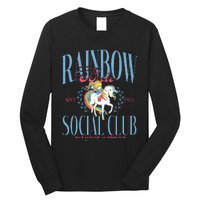 Rainbow Brite Social Club Since 1984 Everyone Welcome Long Sleeve Shirt