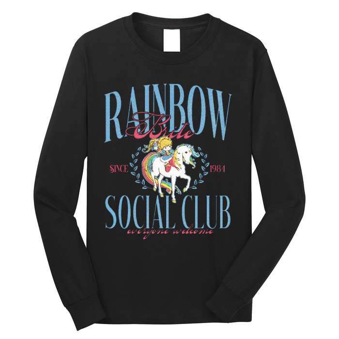 Rainbow Brite Social Club Since 1984 Everyone Welcome Long Sleeve Shirt