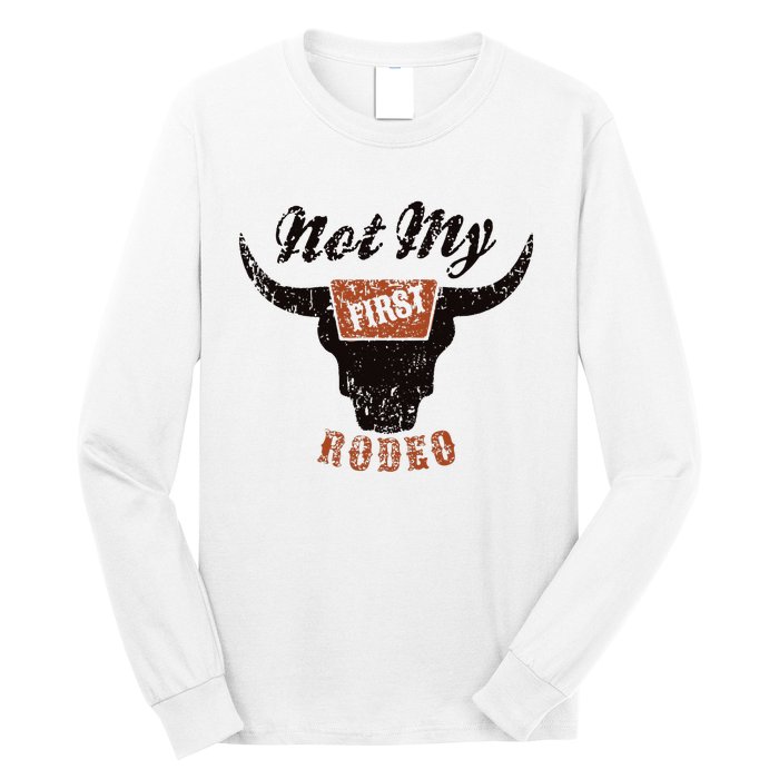 Retro Bull Skull Not My First Rodeo Western Country Cowboy Long Sleeve Shirt