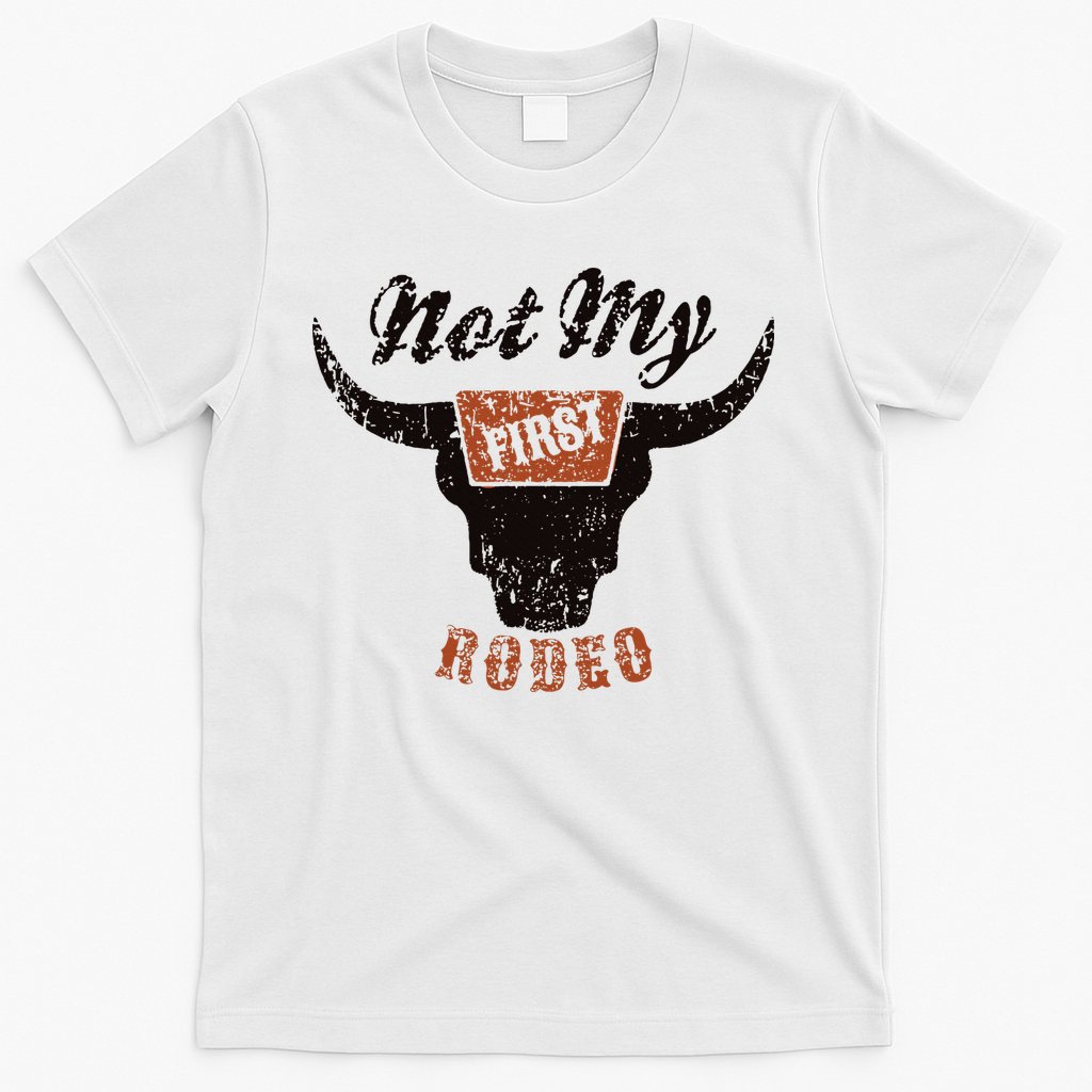 Retro Bull Skull Not My First Rodeo Western Country Cowboy T-Shirt
