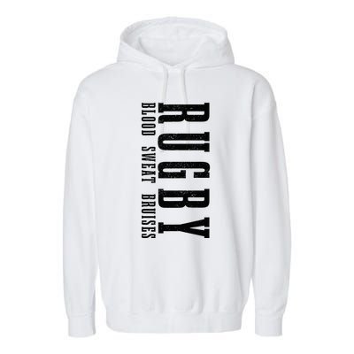 Rugby Blood Sweat Bruises Garment-Dyed Fleece Hoodie