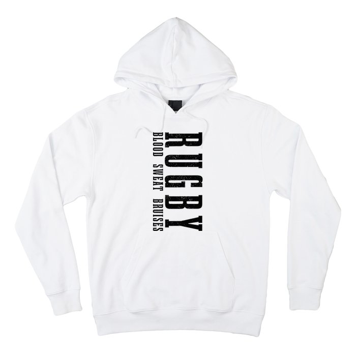 Rugby Blood Sweat Bruises Hoodie