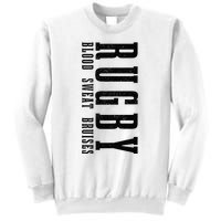 Rugby Blood Sweat Bruises Sweatshirt