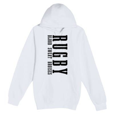 Rugby Blood Sweat Bruises Premium Pullover Hoodie