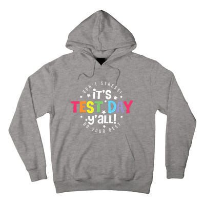 Retro Boho Style Its Test Day Yall Funny Teacher Testing Day Tall Hoodie