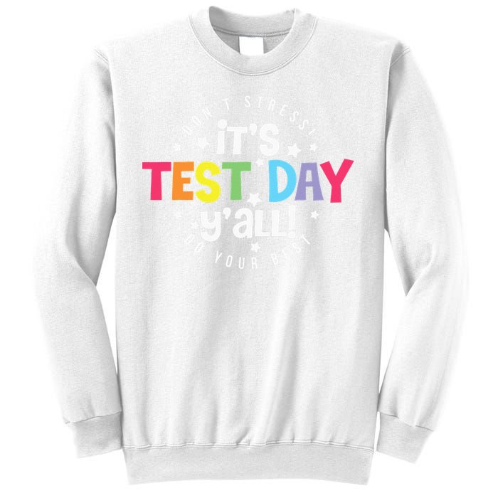 Retro Boho Style Its Test Day Yall Funny Teacher Testing Day Sweatshirt