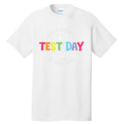 Retro Boho Style Its Test Day Yall Funny Teacher Testing Day Tall T-Shirt