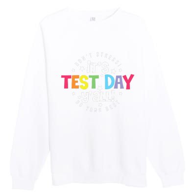 Retro Boho Style Its Test Day Yall Funny Teacher Testing Day Premium Crewneck Sweatshirt