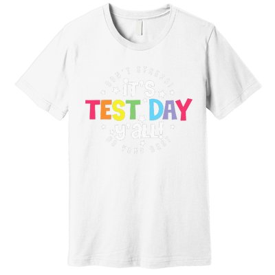 Retro Boho Style Its Test Day Yall Funny Teacher Testing Day Premium T-Shirt