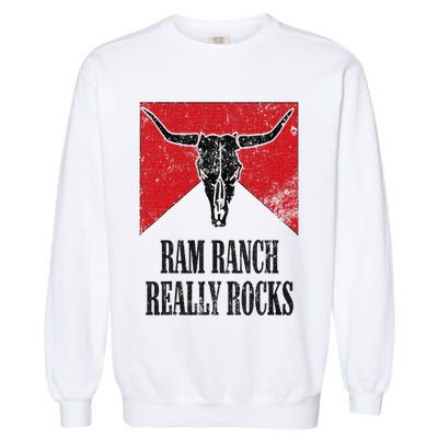 Retro Bull Skull Western Life Country Ram Ranch Really Rocks Garment-Dyed Sweatshirt