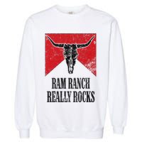 Retro Bull Skull Western Life Country Ram Ranch Really Rocks Garment-Dyed Sweatshirt
