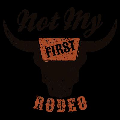 Retro Bull Skull Not My First Rodeo Western Country Cowboy T-Shirt