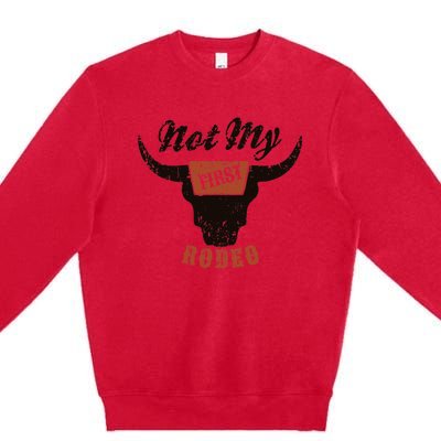 Retro Bull Skull Not My First Rodeo Western Country Cowboy Premium Crewneck Sweatshirt