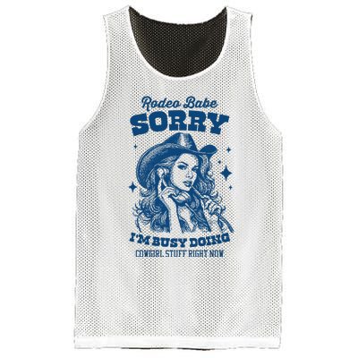 Rodeo Baby Sorry IM Busy Doing Cowgirl Stuff Right Now Mesh Reversible Basketball Jersey Tank