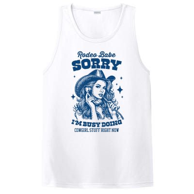 Rodeo Baby Sorry IM Busy Doing Cowgirl Stuff Right Now PosiCharge Competitor Tank