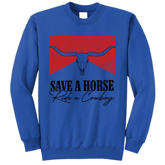 Retro Bull Skull Western Country Save A Horse Ride A Cow Gift Sweatshirt