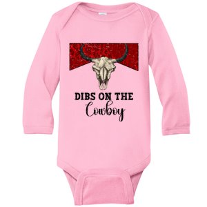 Retro Bull Skull Dibs On The Cowboy Western Country Cowboy Gift Baby Long Sleeve Bodysuit