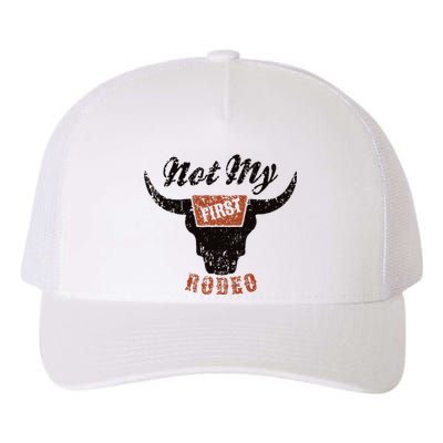 Retro Bull Skull Not My First Rodeo Western Country Cowboy Yupoong Adult 5-Panel Trucker Hat