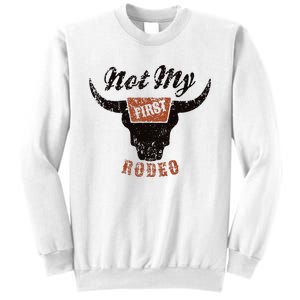 Retro Bull Skull Not My First Rodeo Western Country Cowboy Sweatshirt