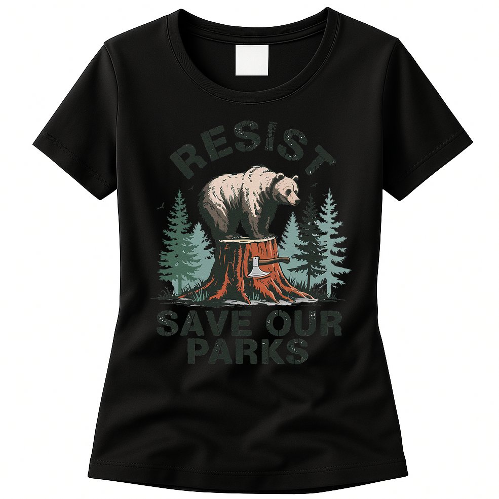 Resist Bear - Save Our Parks Wildlife Protection Women Womens T-Shirt