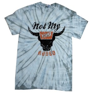 Retro Bull Skull Not My First Rodeo Western Country Cowboy Tie-Dye T-Shirt