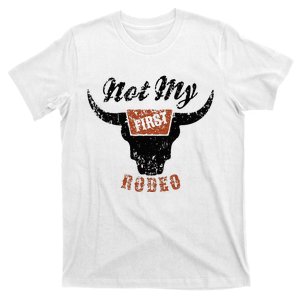 Retro Bull Skull Not My First Rodeo Western Country Cowboy T-Shirt