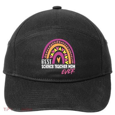 Rainbow Best Science Teacher Mom Ever Mother's Day Gift 7-Panel Snapback Hat