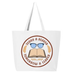 Reading Books Today A Reader Tomorrow A Leader Gift Cute Reading 25L Jumbo Tote