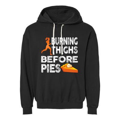 Running Burning Thighs Before Pies Funny Runner Garment-Dyed Fleece Hoodie