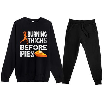 Running Burning Thighs Before Pies Funny Runner Premium Crewneck Sweatsuit Set