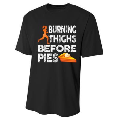 Running Burning Thighs Before Pies Funny Runner Performance Sprint T-Shirt