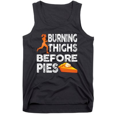 Running Burning Thighs Before Pies Funny Runner Tank Top