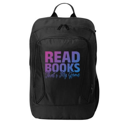 Read Books Thats My Game Librarian Book Reader Book Lover Funny Gift City Backpack