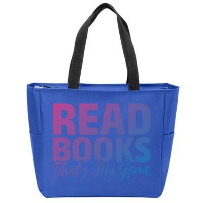 Read Books Thats My Game Librarian Book Reader Book Lover Funny Gift Zip Tote Bag