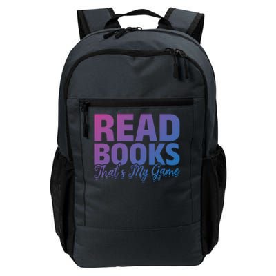 Read Books Thats My Game Librarian Book Reader Book Lover Funny Gift Daily Commute Backpack