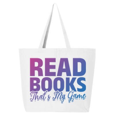 Read Books Thats My Game Librarian Book Reader Book Lover Funny Gift 25L Jumbo Tote