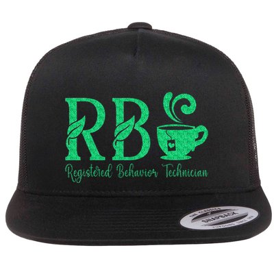 Registered Behavior Technician Funny Rbt Flat Bill Trucker Hat