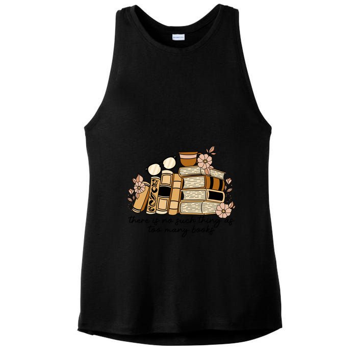 Reading Books There Is Non Such Thing As Too Many Books Gift Ladies PosiCharge Tri-Blend Wicking Tank
